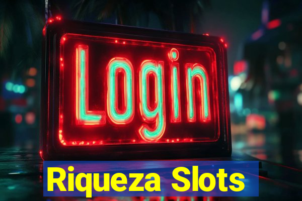 Riqueza Slots