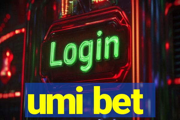 umi bet