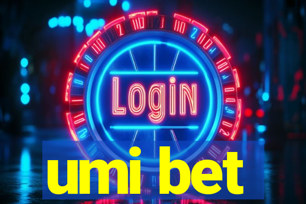 umi bet