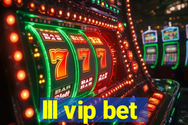 lll vip bet