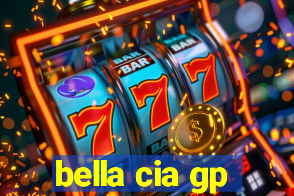 bella cia gp