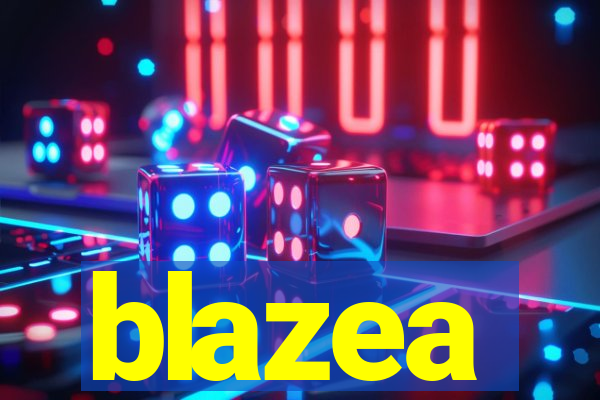 blazea