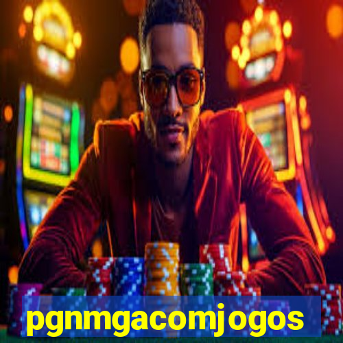 pgnmgacomjogos