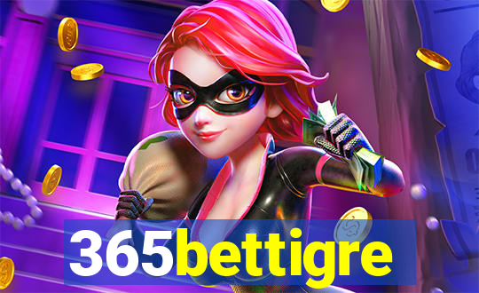 365bettigre