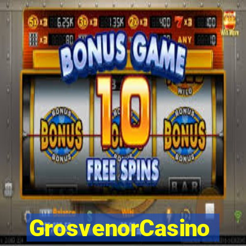 GrosvenorCasino