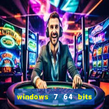 windows 7 64 bits iso download