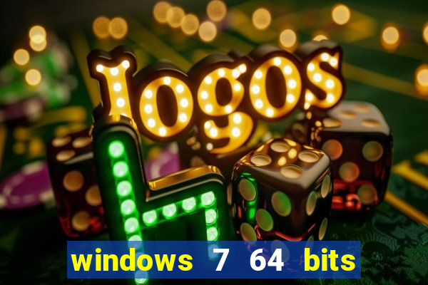 windows 7 64 bits iso download