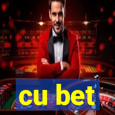 cu bet