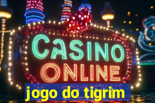 jogo do tigrim