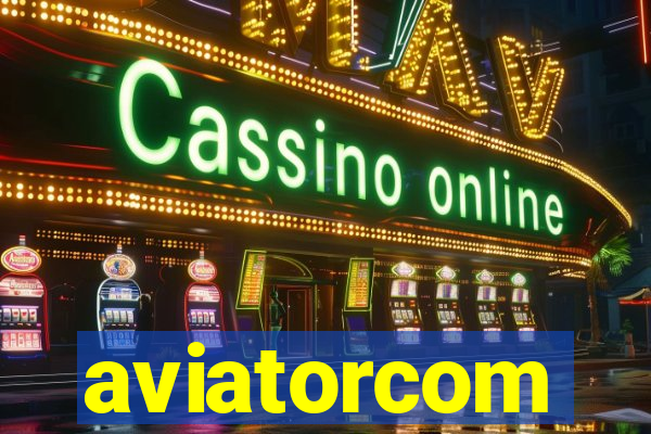 aviatorcom