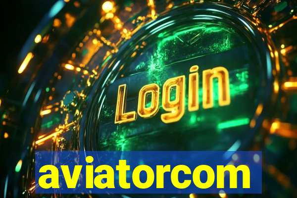 aviatorcom