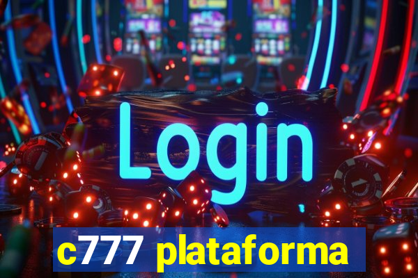 c777 plataforma