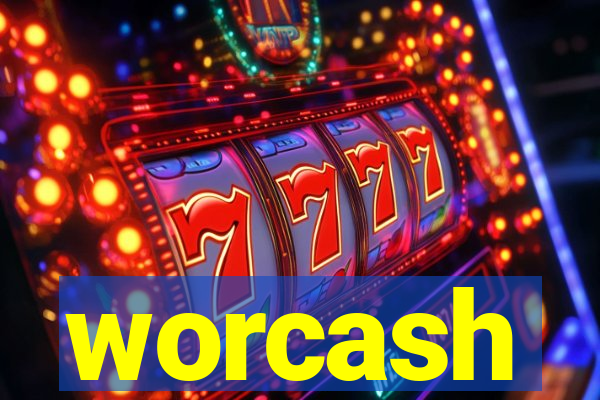 worcash