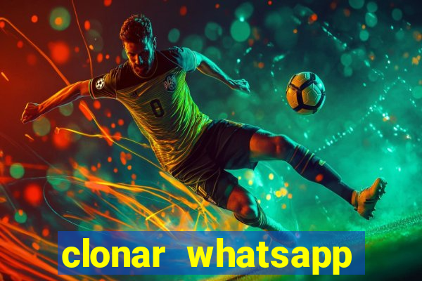 clonar whatsapp pelo email