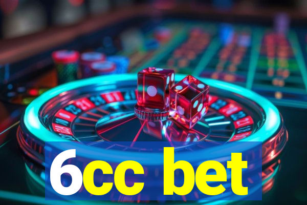 6cc bet