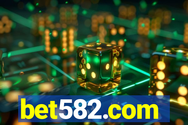 bet582.com