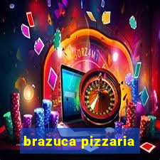 brazuca pizzaria