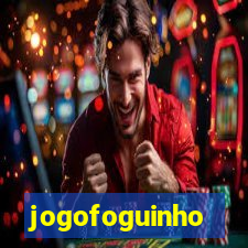 jogofoguinho