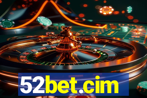 52bet.cim