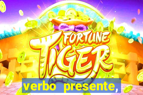 verbo presente, passado e futuro 3 ano