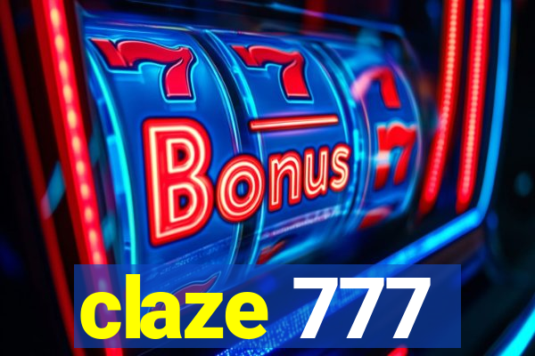 claze 777