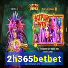 2h365betbet