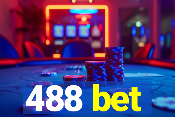 488 bet