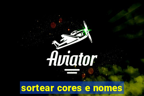 sortear cores e nomes