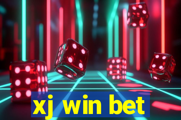 xj win bet