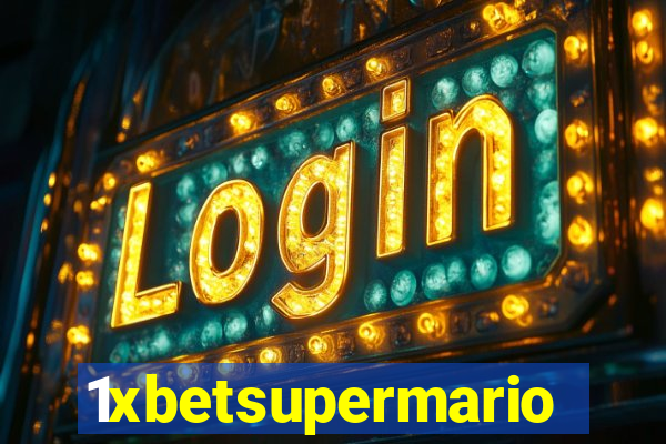 1xbetsupermario