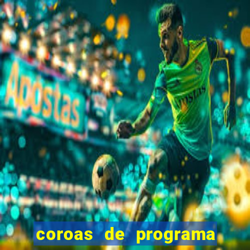 coroas de programa em santos