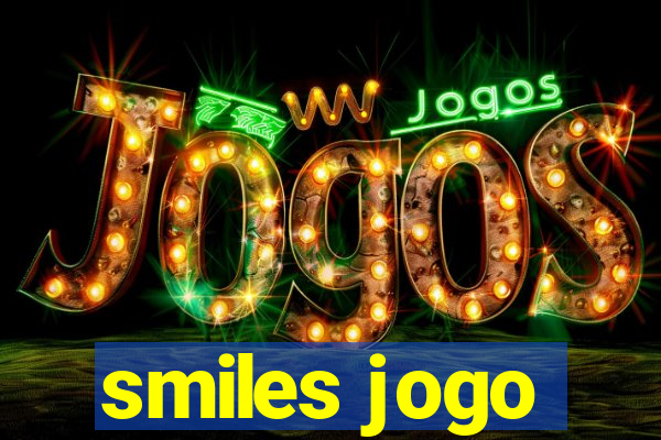 smiles jogo