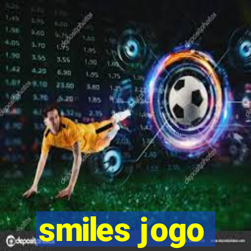 smiles jogo