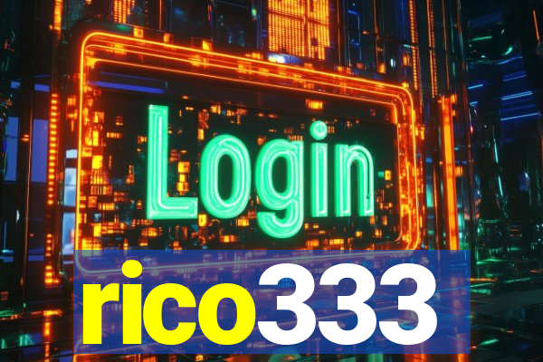 rico333