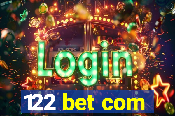 122 bet com