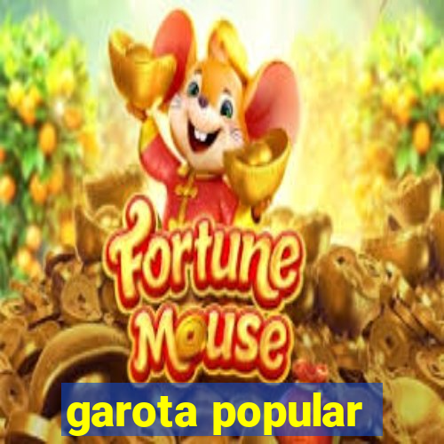 garota popular