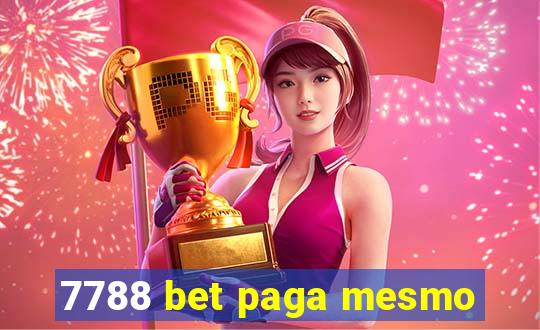 7788 bet paga mesmo