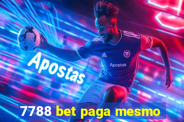 7788 bet paga mesmo