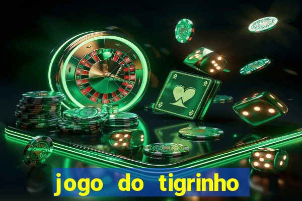 jogo do tigrinho plataforma chinesa