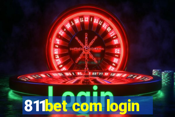 811bet com login