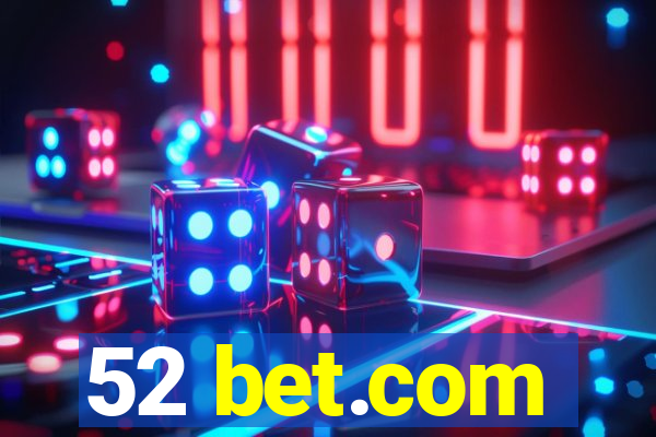 52 bet.com