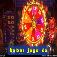 baixar jogo do tigrinho oficial