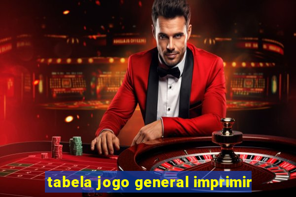 tabela jogo general imprimir