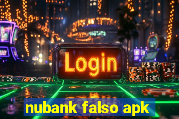 nubank falso apk