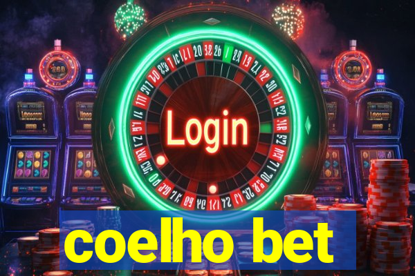 coelho bet