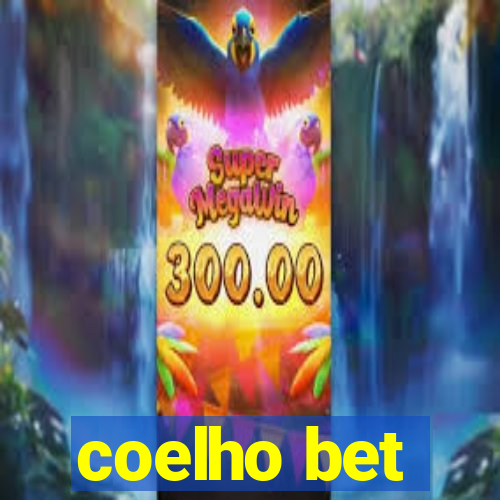 coelho bet