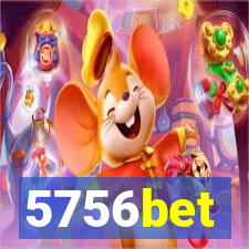 5756bet