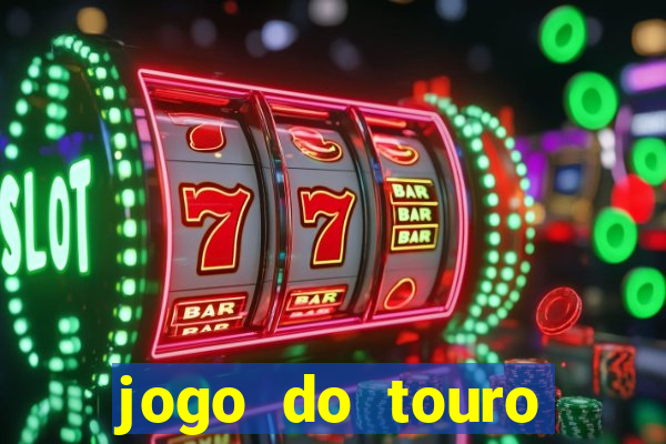 jogo do touro plataforma nova