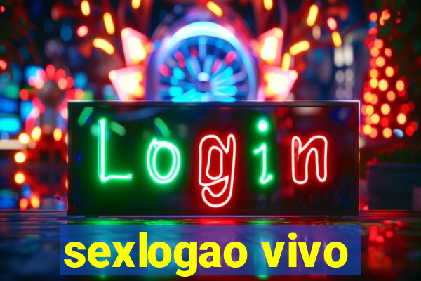 sexlogao vivo