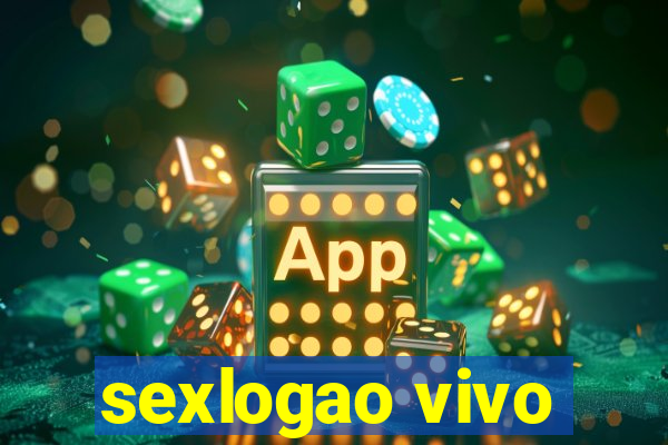 sexlogao vivo